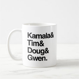 Kamala und Tim und Doug und Gwen Kaffeetasse