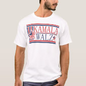 Kamala, Walz 2024 Demokratische Kandidaten T-Shirt (Vorderseite)
