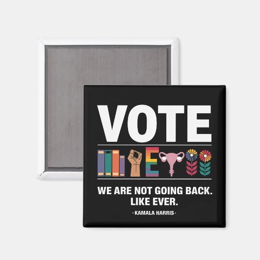 Kamala wir kommen nicht wie jeder Feminist zurück Magnet (Vorderseite/Rückseite)