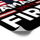 Kamala You are Fired Funny Poster (Ecke)