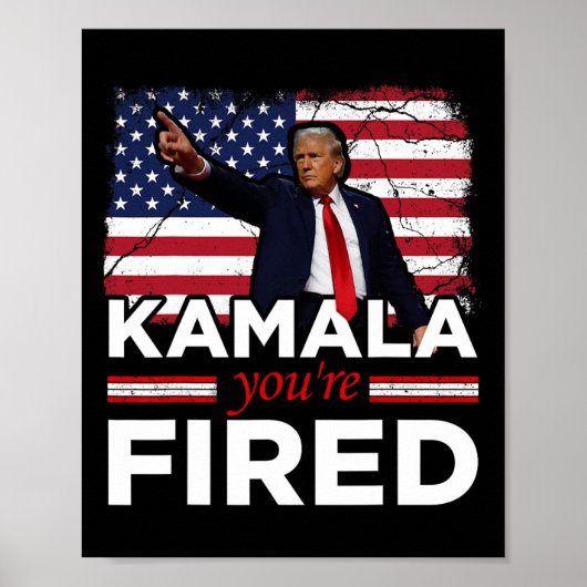 Kamala You are Fired Funny Poster (Vorne)