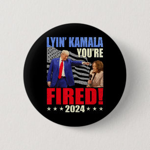 Kamala You are Fired Funny Präsident Trump Laughin Button