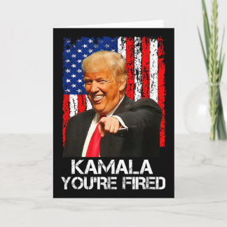Kamala You're Fired Funny President Trump Laughing Karte
