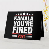 Kamala You're Fired Kamala Harris 2024 Karte (Gelbe Blume)