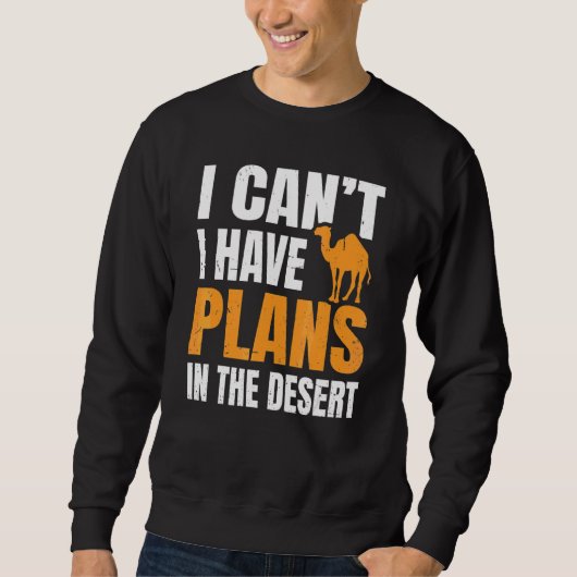 Kamel-Fan-Zitat für Dromedar Sweatshirt (Vorderseite)