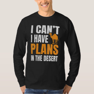Kamel-Fan-Zitat für Dromedar T-Shirt