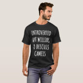 Kamel für Introvertierte T-Shirt (Vorne ganz)