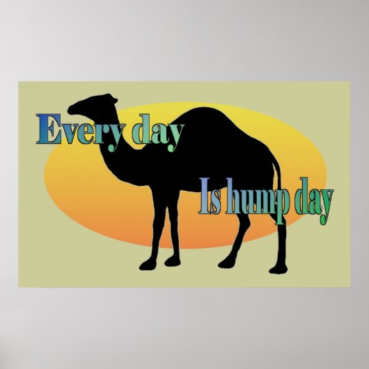 Kamel - Jeder Tag ist Hump Day Poster (Vorne)