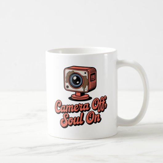 Kamera Aus, Seele An | Burnout mit Coffee Sass Kaffeetasse (Rechts)