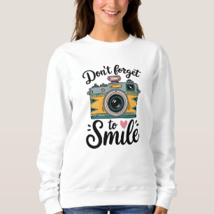Kamera - Vergiss nicht, vorzutäuschen, dass es dir Sweatshirt