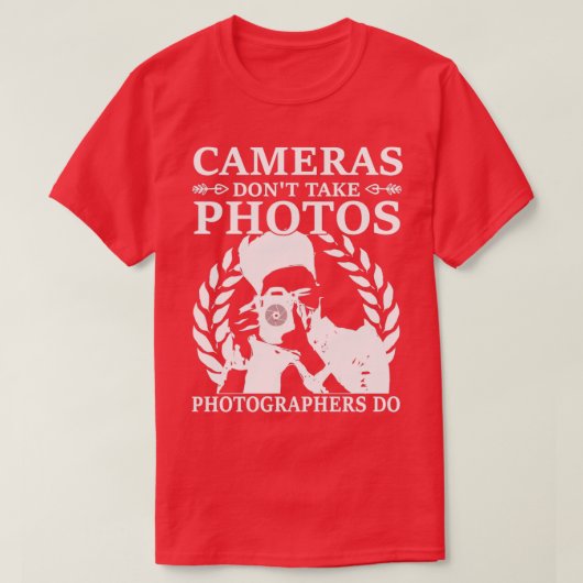 Kameras Dont nehmen Fotos Sprichwort Fotografie T-Shirt (Design vorne)