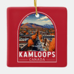 Kamloops Canada Travel Art Vintag Keramikornament<br><div class="desc">Kamloops Retro Vektordesign. Kopenhagen,  Kamloops ist eine kanadische Stadt in British Columbia,  wo sich die Flüsse Nord und Süd Thompson treffen.</div>