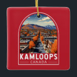 Kamloops Canada Travel Art Vintag Keramikornament<br><div class="desc">Kamloops Retro Vektordesign. Kopenhagen,  Kamloops ist eine kanadische Stadt in British Columbia,  wo sich die Flüsse Nord und Süd Thompson treffen.</div>