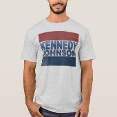 Kampagne Kennedys Johnson T-Shirt (Vorderseite)