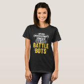 Kampf Bots Robotik Kampfroboter Ingenieur 1 T-Shirt (Vorne ganz)