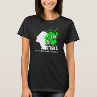 Kampf dem Stigma  Bewusstsein für psychische Gesun T-Shirt