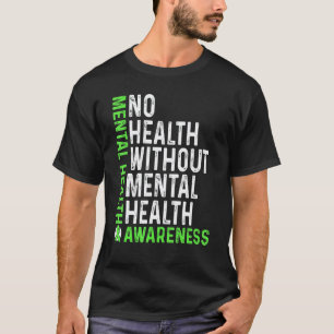 Kampf dem Stigma Bewusstsein für psychische Gesund T-Shirt