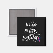 Kampf der Krebsbewusstsein und Ehefrau Mama Magnet (Vorderseite/Rückseite)