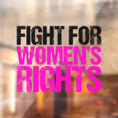 Kampf für die Rechte der Frau Feministin Fensteraufkleber (Blatt 2)