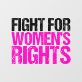 Kampf für die Rechte der Frau Feministin Fensteraufkleber (Blatt)