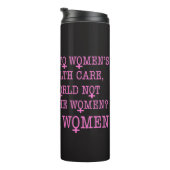 Kampf für Frauen Thermosbecher (Nach rechts gedreht)