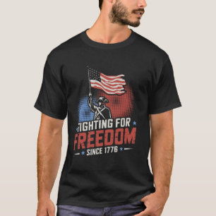 Kampf für Freiheit 1776 Unabhängigkeit 4. Juli T-Shirt