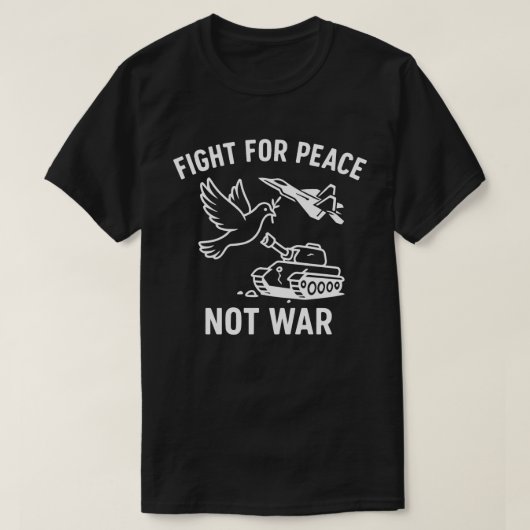Kampf für Frieden statt Krieg - Anti-Krieg-Statut T-Shirt (Design vorne)