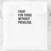 Kampf für Menschen ohne Privileg Runder Aufkleber (Tasche)