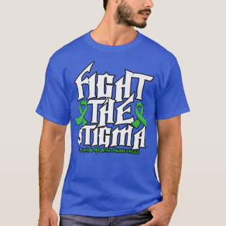 Kampf gegen das Stigma T-Shirt