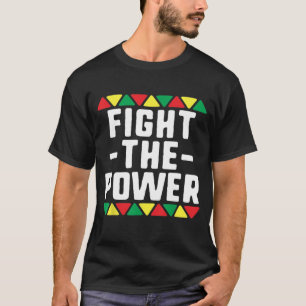 Kampf gegen den Power Black History Montag Afrikan T-Shirt