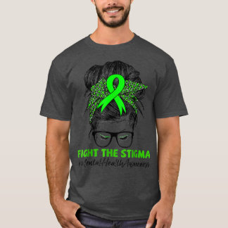 Kampf gegen die psychische Gesundheit Bewusstsein  T-Shirt