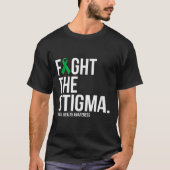 Kampf gegen die Stigma Green Ribbon Mental Health  T-Shirt (Vorderseite)
