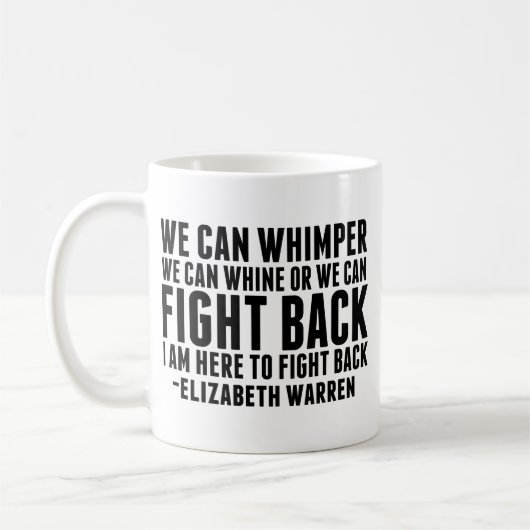 Kampf gegen Elisabeth Warren Zitat Feminist Kaffeetasse (Links)