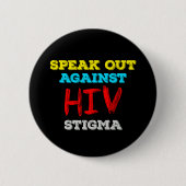 Kampf gegen HIV-Stigma - Aids-Bewusstsein Button (Vorderseite)