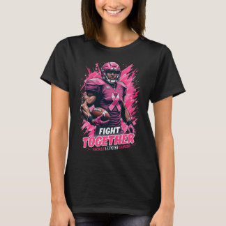 Kampf gemeinsam gegen Brustkrebs T-Shirt