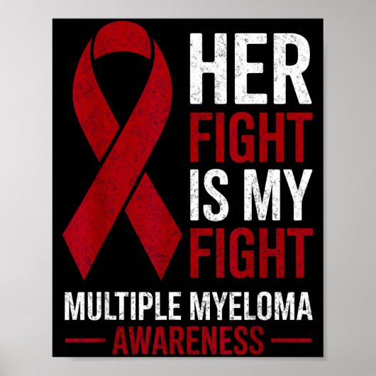 Kampf ist Kampf Multiples Myelom Krebsbewusstsein Poster (Vorne)