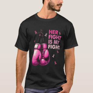 Kampf ist mein Kampf Boxhandschuhe Brustkrebs im K T-Shirt