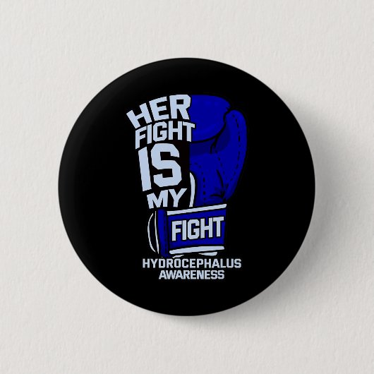 Kampf ist mein Kampf gegen Hydrocephalus Awareness Button (Vorderseite)