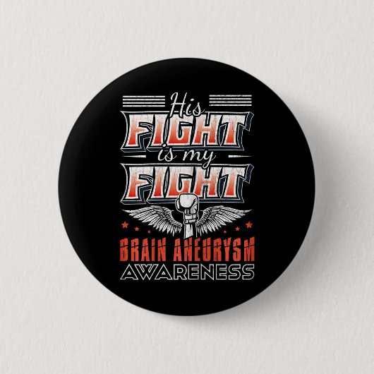 Kampf ist mein Kampf Hirnaneurysma Bewusstsein Gra Button (Vorderseite)