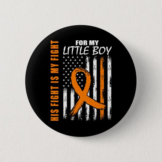 Kampf ist mein Kampf Kleiner Junge Sohn Leukemia A Button (Vorderseite)