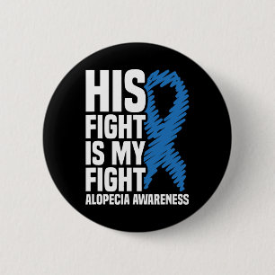 Kampf ist mein Kampf mit blauer Schleife Alopezie Button