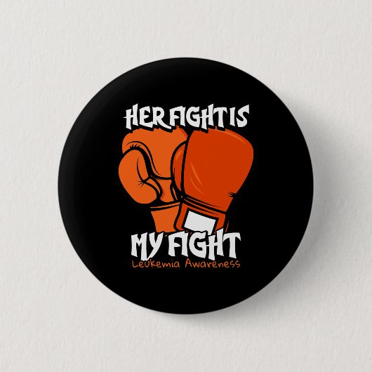 Kampf ist mein Kämpfen Boxen. Orange Leukemia Awar Button (Vorderseite)