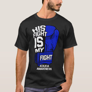Kampf ist mein Krieger gegen Ataxie T-Shirt