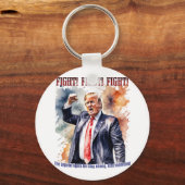 Kampf! Kampf! Kampf! Trump-Legende Schlüsselanhänger (Vorderseite)