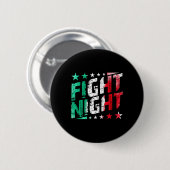 Kampf Nacht Boxen Mixed Martial Arts Fan Thema Button (Vorne & Hinten)