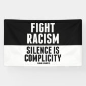 Kampf Rassismus Stille ist Mittäterschaft Banner (Horizontal)