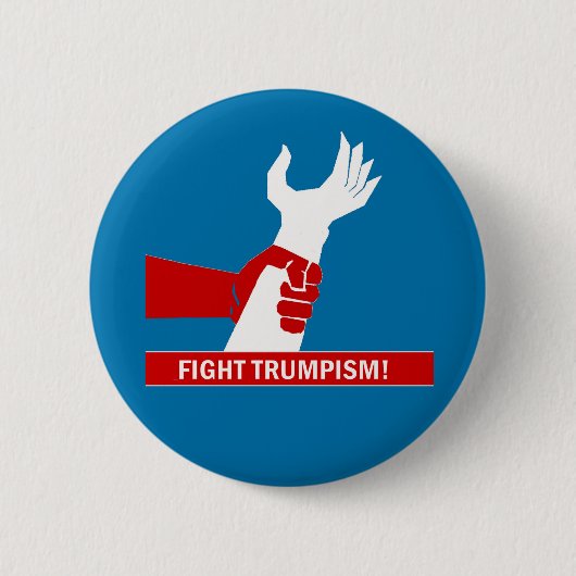 Kampf Trumpism! Button (Vorderseite)