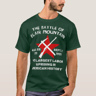 Kampf um die Arbeitergeschichte des Blair Mountain T-Shirt