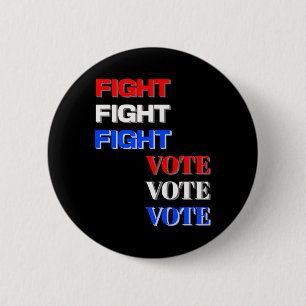 Kampf Wahl für Trump Präsidentschaftswahl Button