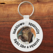 Kampf wie ein Eichhörnchen Schlüsselanhänger (Vorderseite)